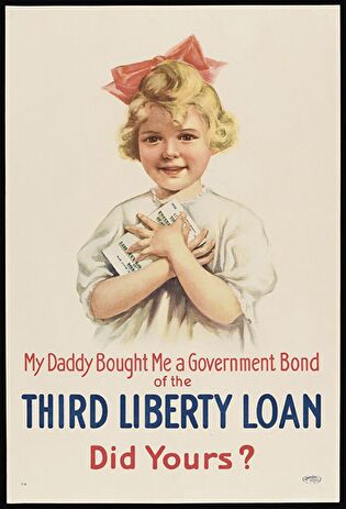 My Daddy bought me a government bond of the third liberty loan did yours?
